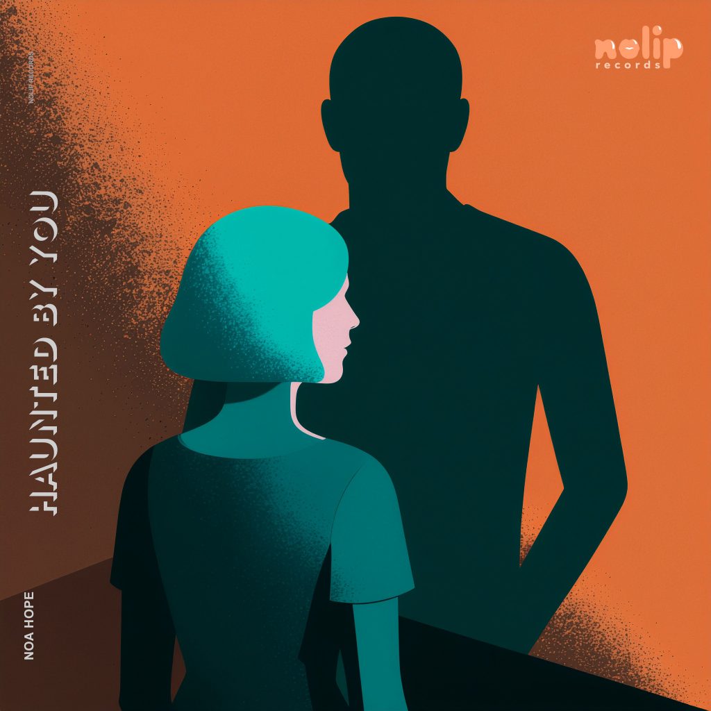 Noa Hope - Haunted By You