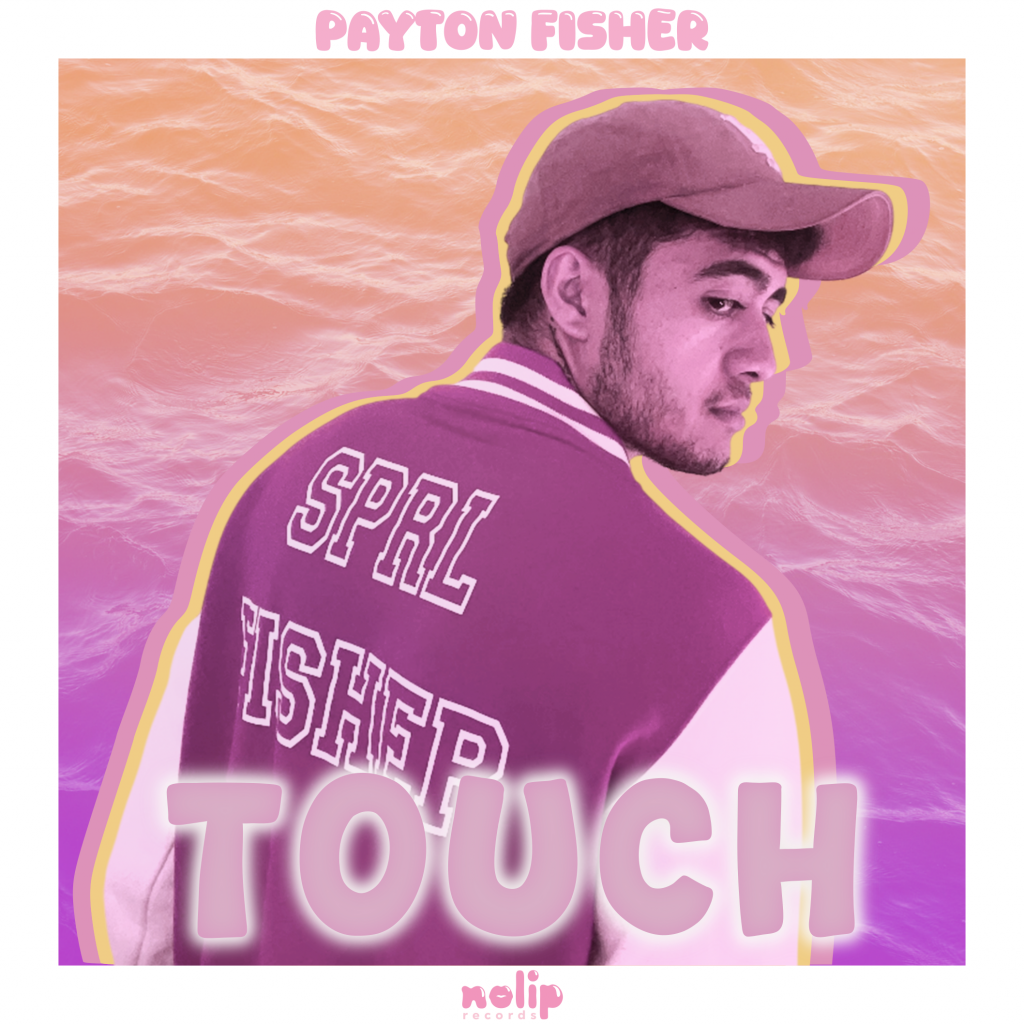 Payton Fisher - Touch